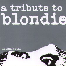 Platinum girl - A tribute to Blondie